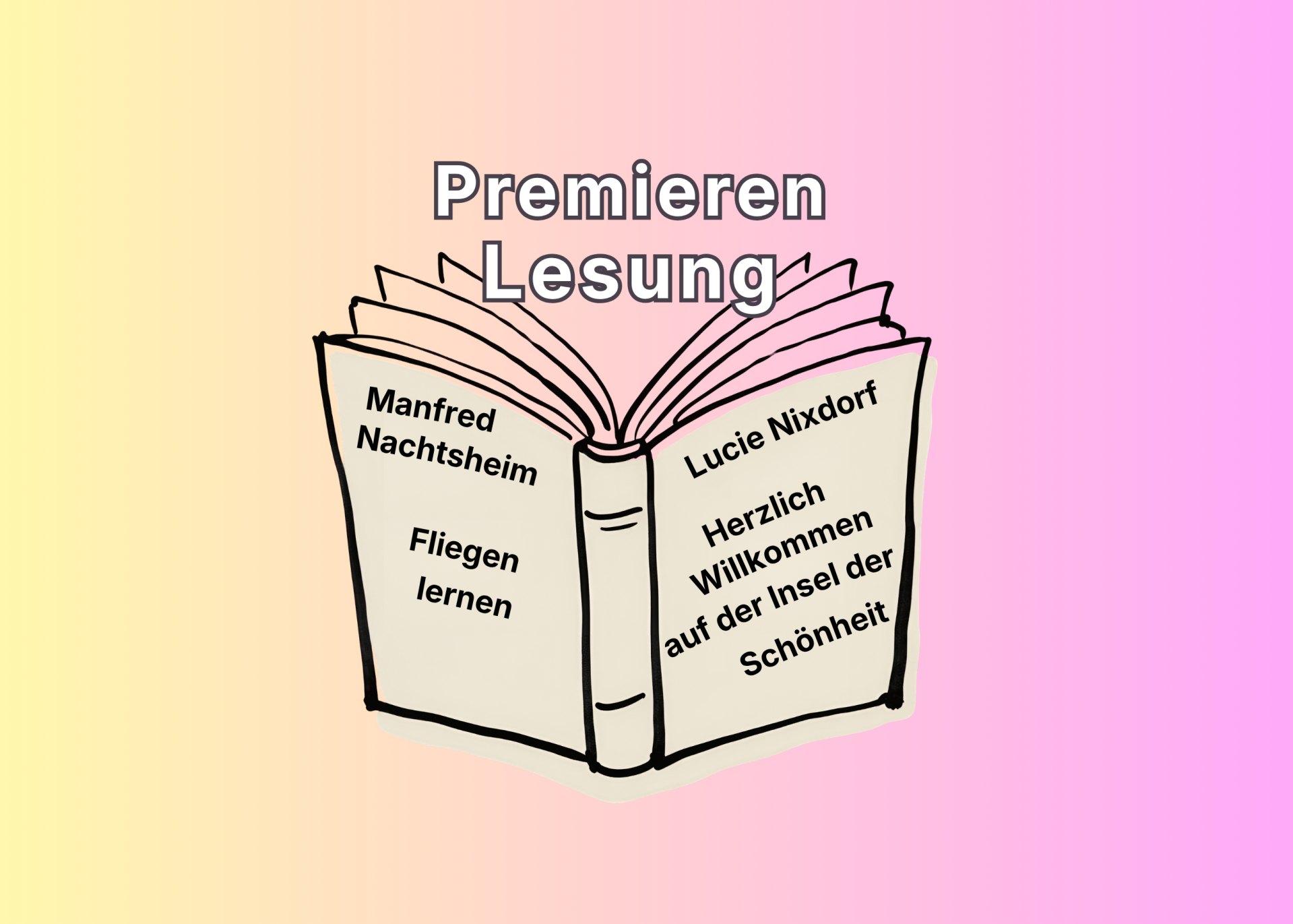 Premierenlesung mit Lucie Nixdorf und Manfred Nachtsheim Premierenlesung mit Lucie Nixdorf und Manfred Nachtsheim