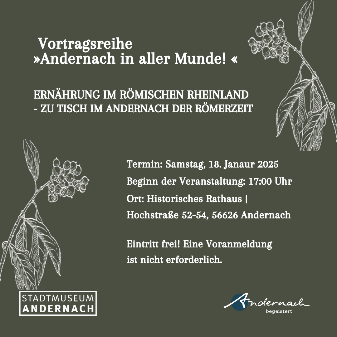 Vortragsreihe »Andernach in aller Munde! « - 1 Vortragsreihe »Andernach in aller Munde! « - 1